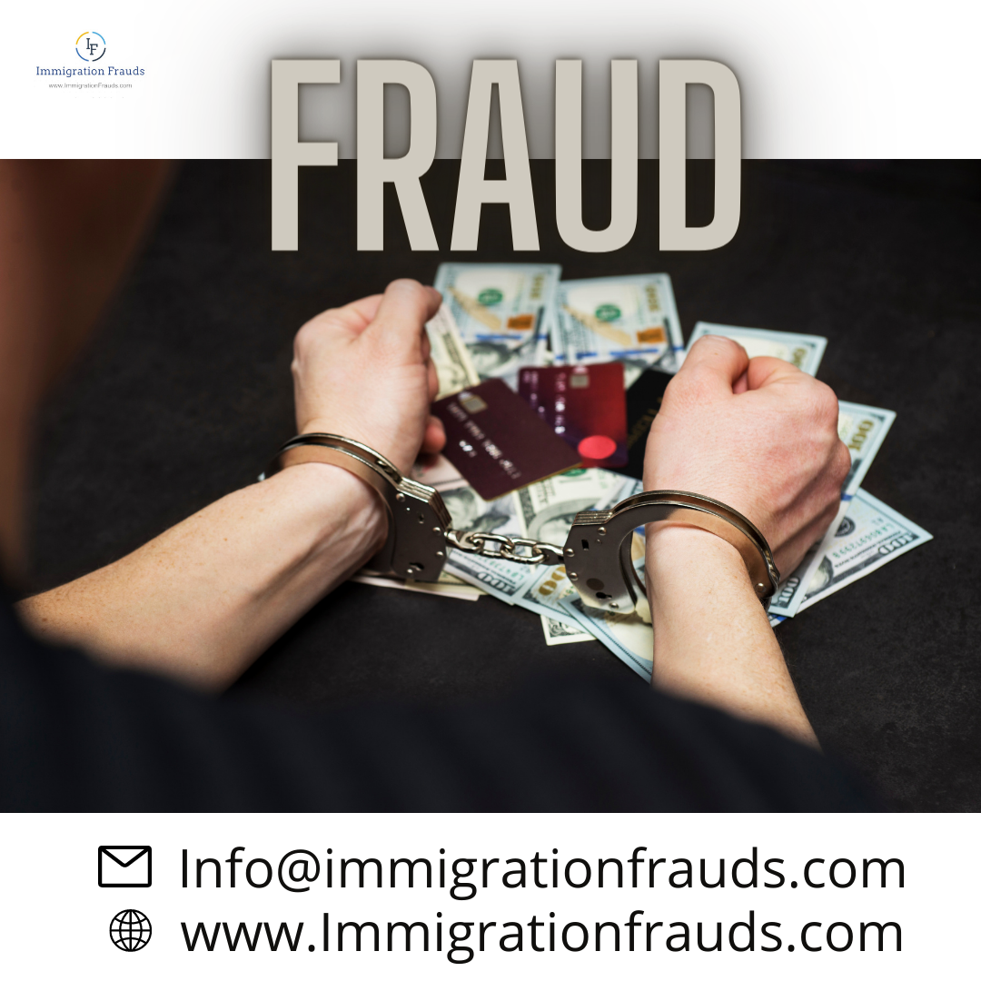 Immigration Frauds