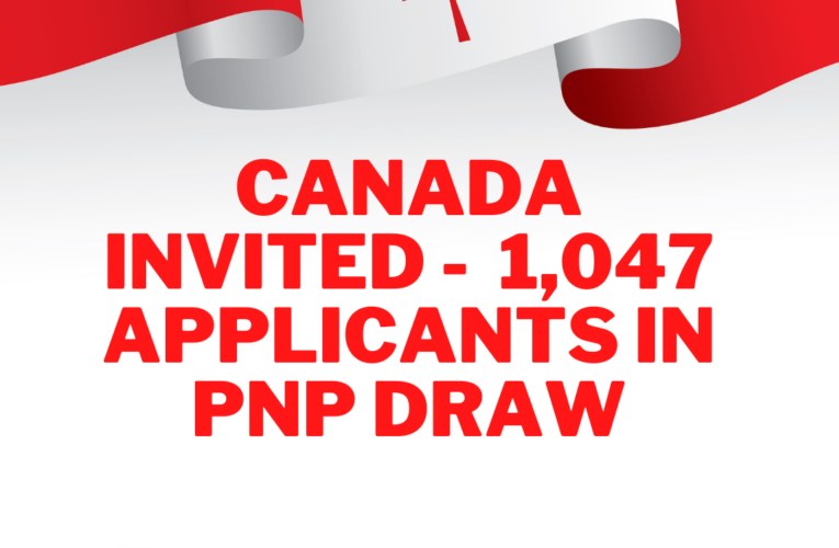 Canada Invited 1047 Applicants In PNP Draw 