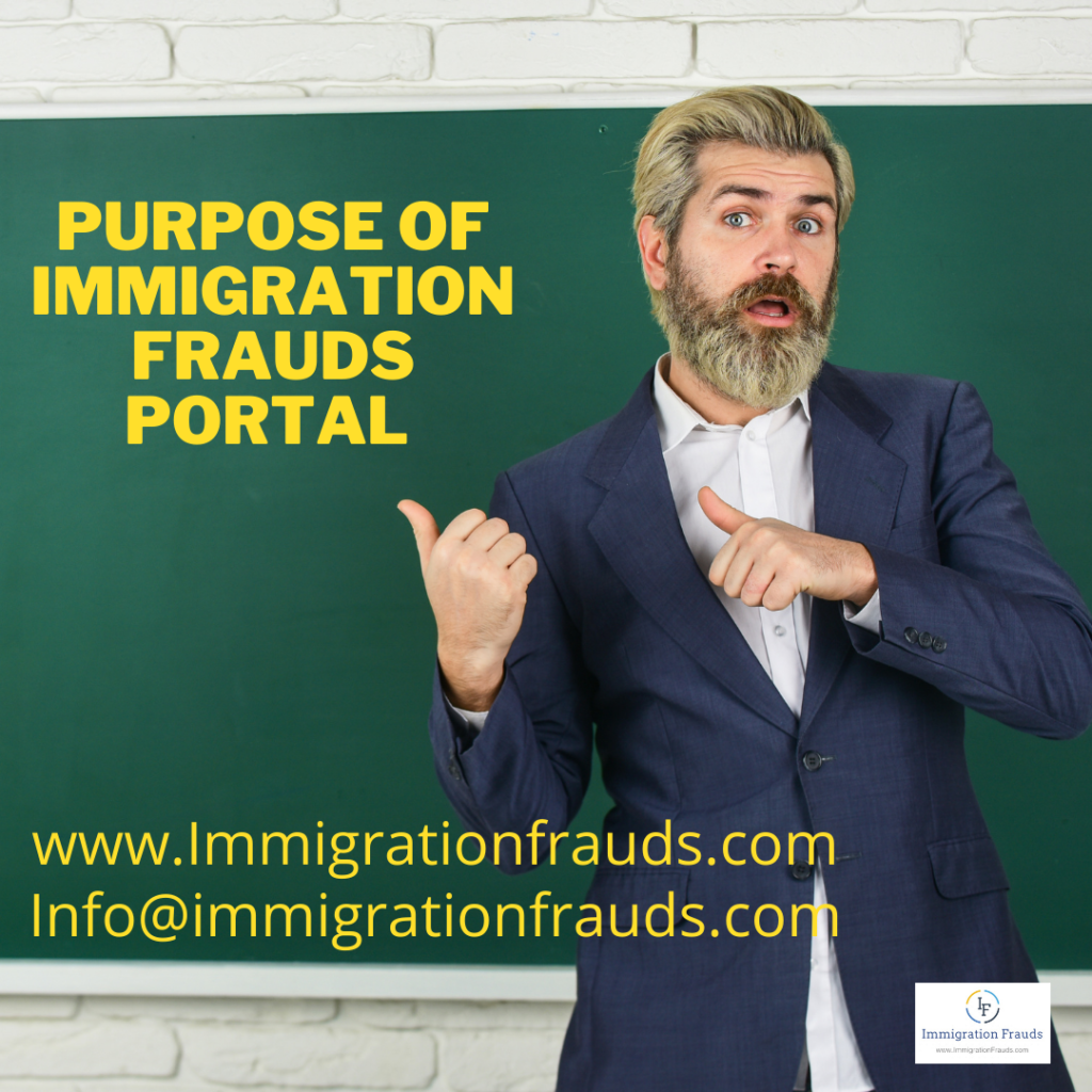 Purpose Of Immigration Frauds Portal 