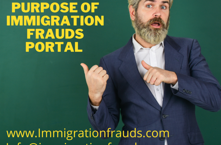 Purpose Of Immigration Frauds Portal 