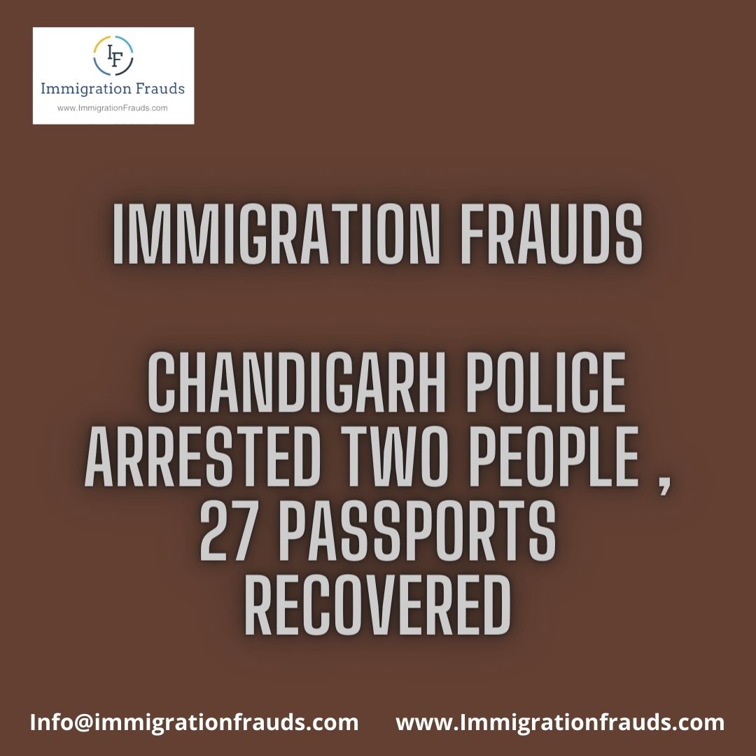 Chandigarh Police Arrested, Immigration Frauds