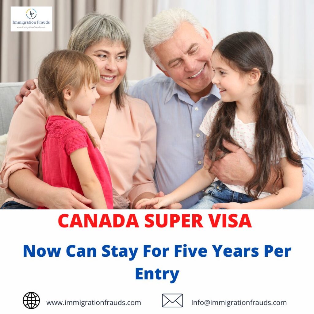Canada Super Visa, Now Can Stay Upto 5 Years