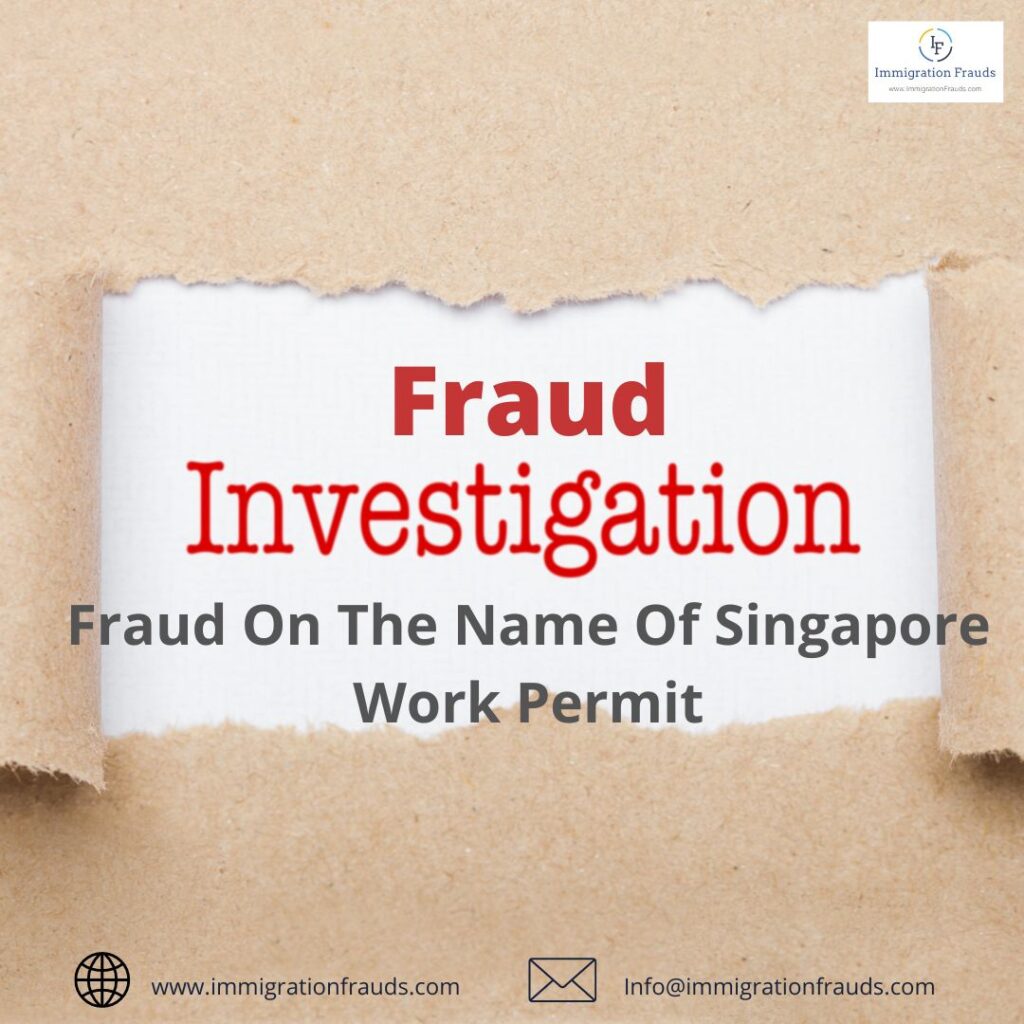 Fraud On The Name Of Singapore Work Permit