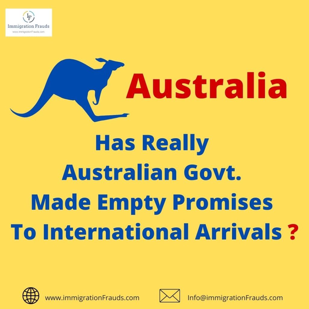 Has Really Australian Govt. Made Empty Promises To International Arrivals ?
