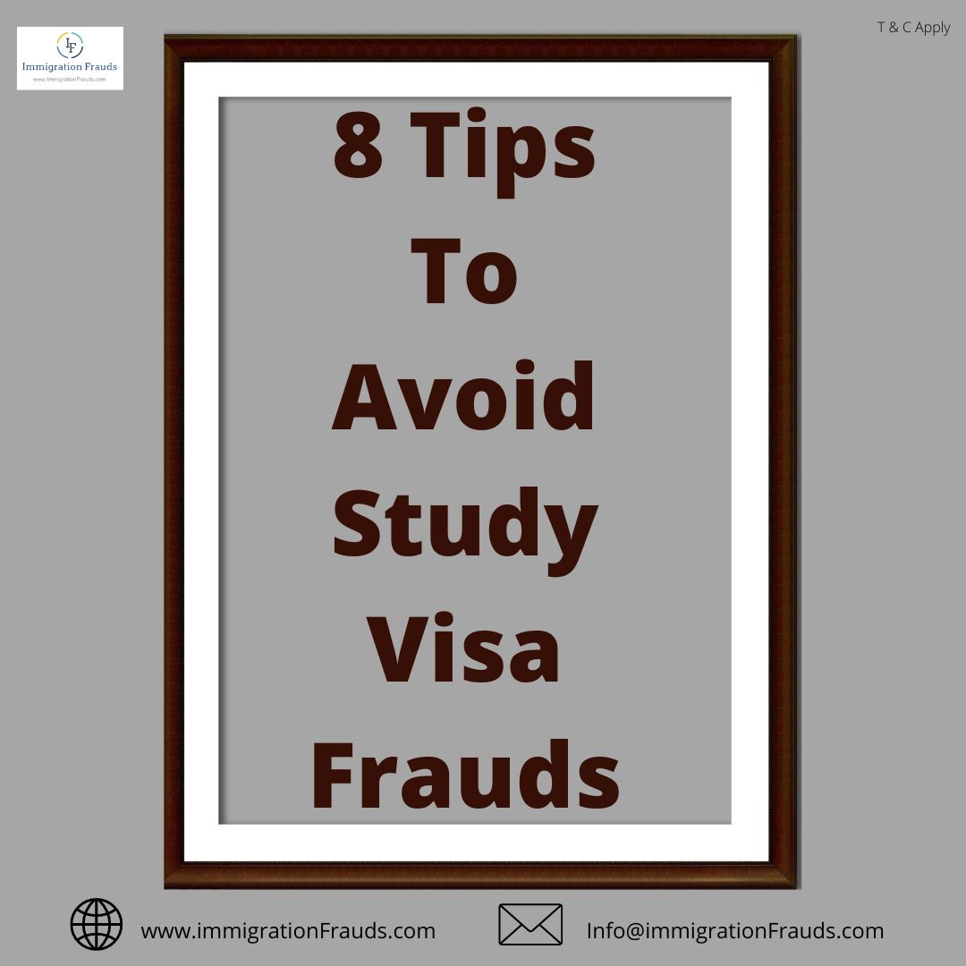 8 Tips To Avoid Study Visa Frauds