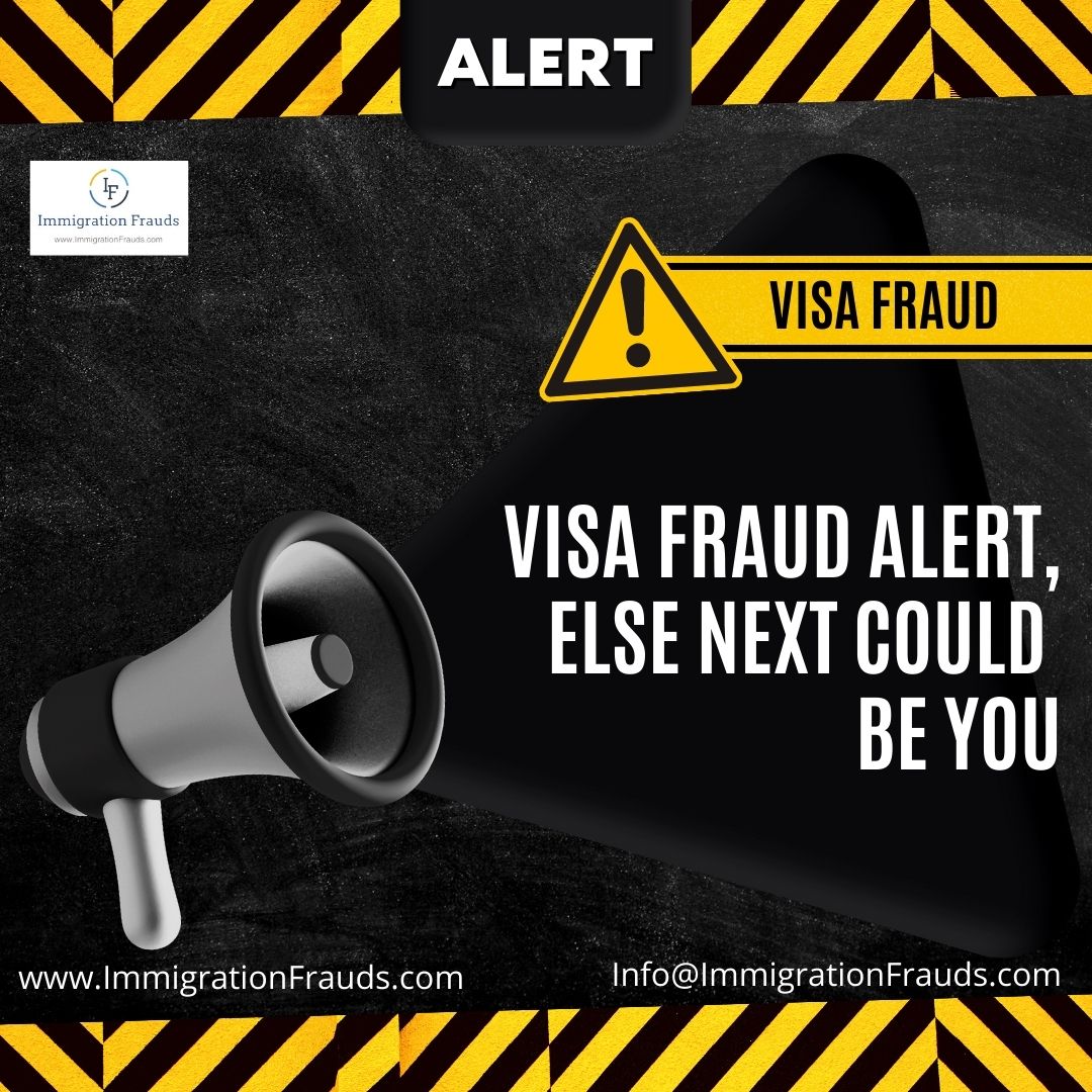 Visa Frauds Alert, Else Next Could Be You