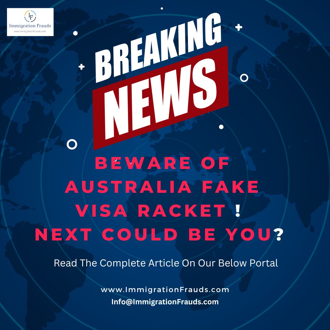 Beware Of Australia Fake Visa Racket