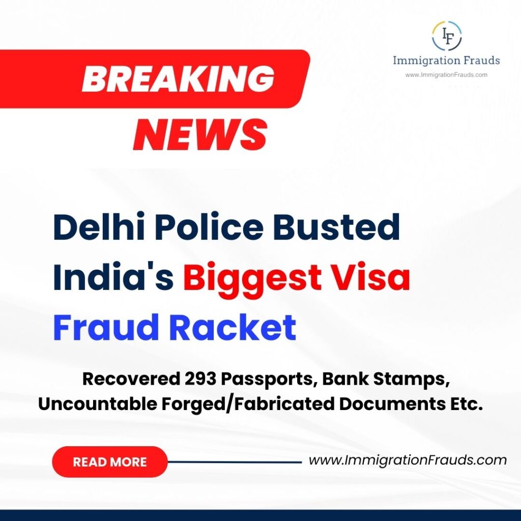 Delhi Police Busted India’s Biggest Fraud Visa Racket
