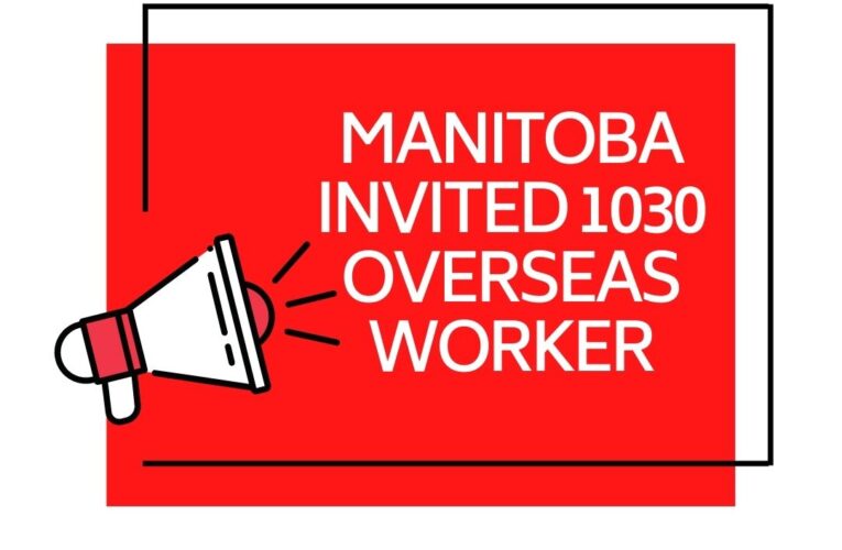 Manitoba Invited 1030 Overseas Worker
