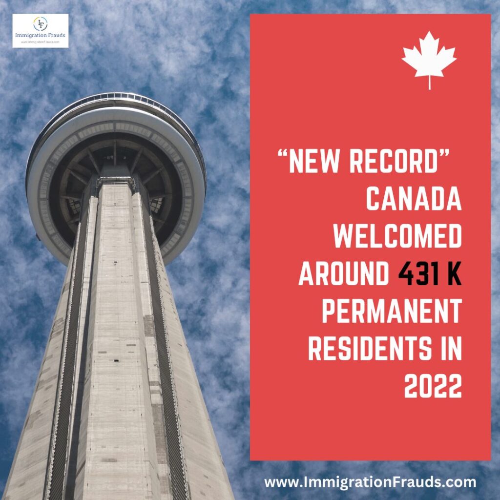 New Record, Canada Welcomed Around 431K Permanent Residents In 2022