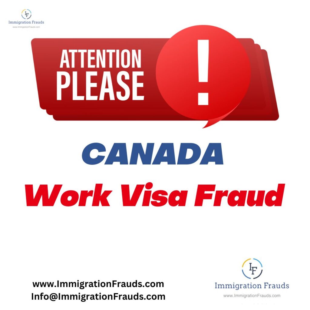 Canada Work Visa Fraud