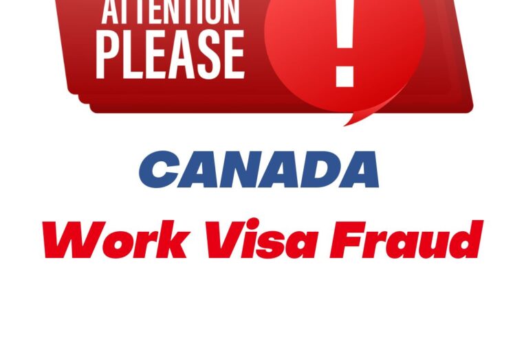 Canada Work Visa Fraud