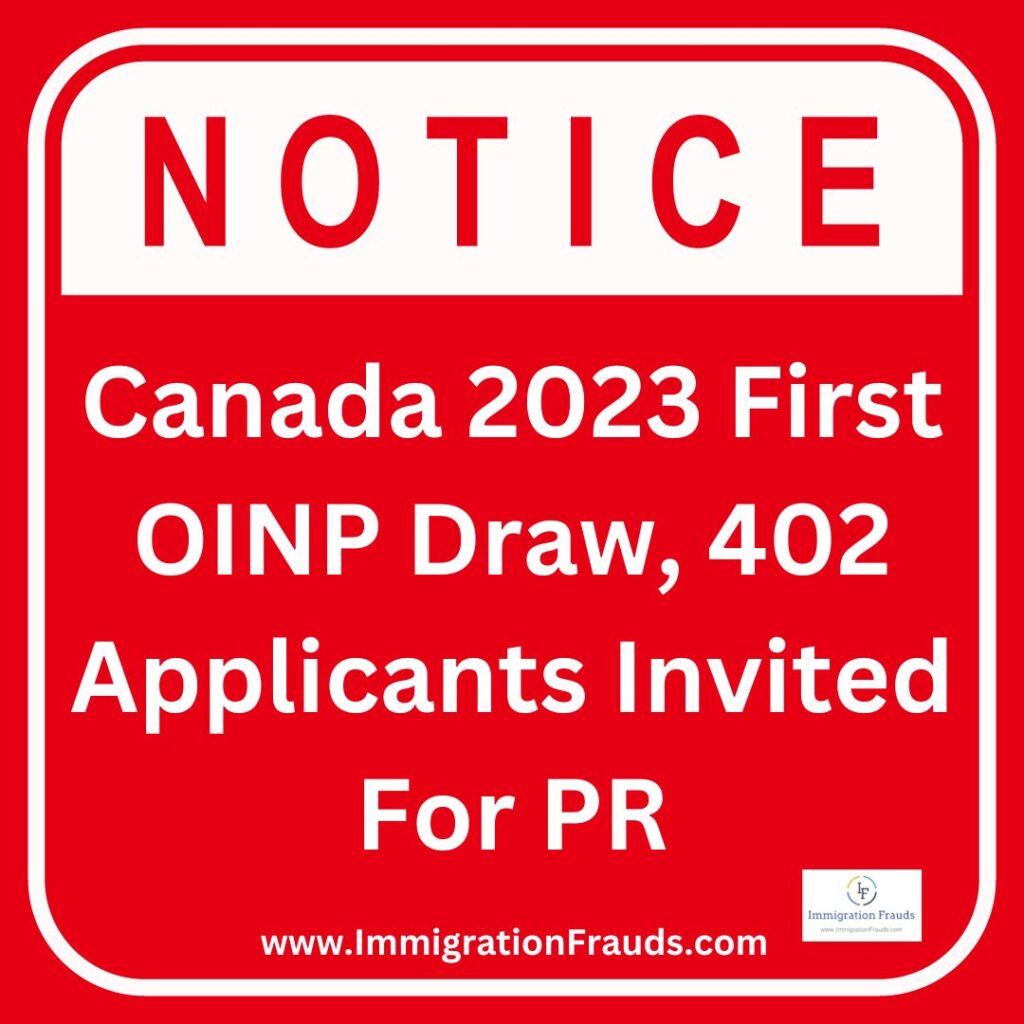 First Draw, OINP Invited 402 Applicants For PR