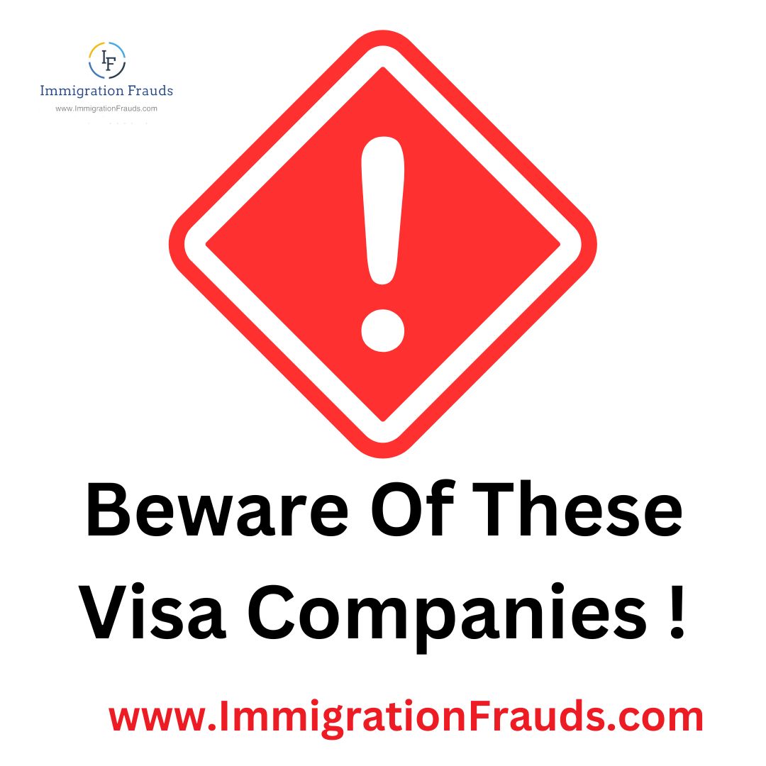 Beware, Immigration Frauds